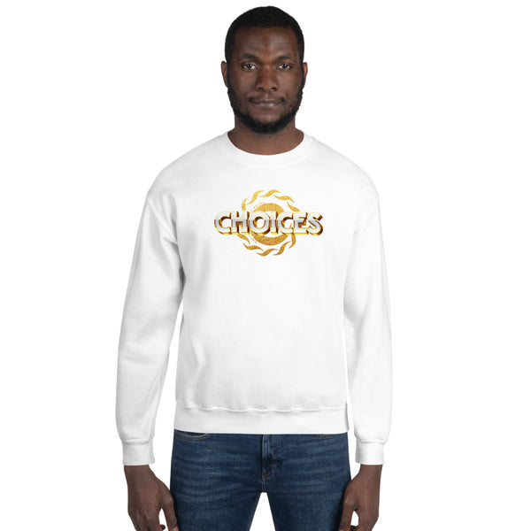 Gold Choices Sweatshirt*