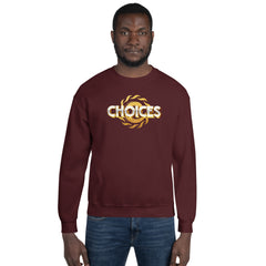 Gold Choices Sweatshirt*