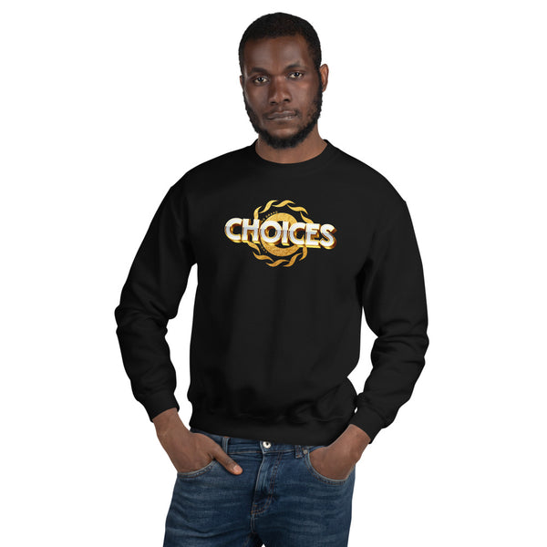 Gold Choices Sweatshirt*