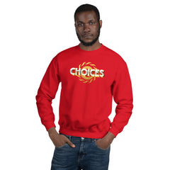 Gold Choices Sweatshirt*